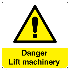 Danger Lift machinery
